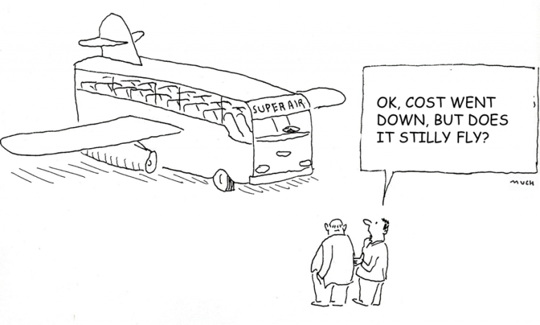 Cartoon: OK, costs went down, but will it still fly?