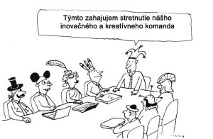 Cartoon - Týmto zahajujem stretnutie nášho inovačného a kreatívného komanda