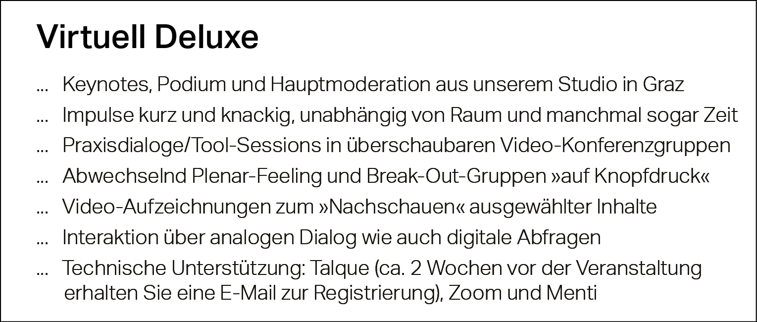 Virtuell Deluxe, Keynotes, Podium, Hauptmoderation, Graz, Tools, Videokonferenz, Break-Out-Gruppen, Zoom, Menti, Talque